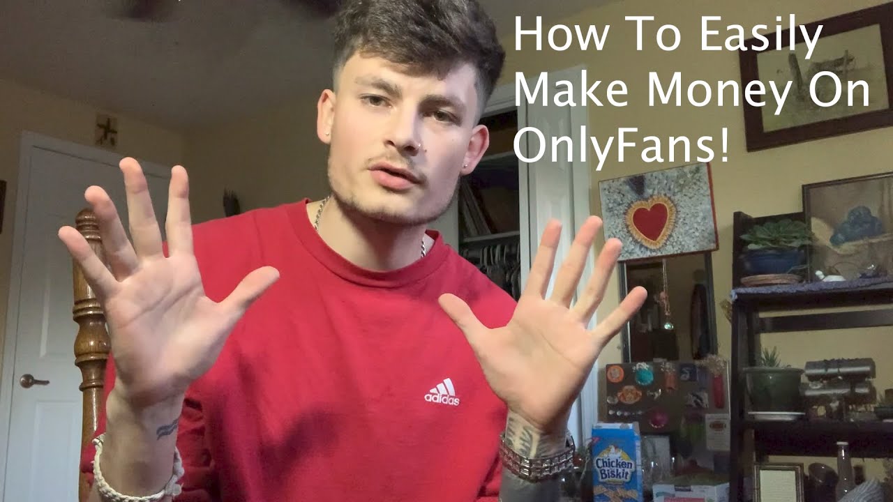 How Do You Make Money On Onlyfans