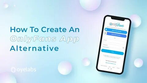 How To Use Onlyfans App