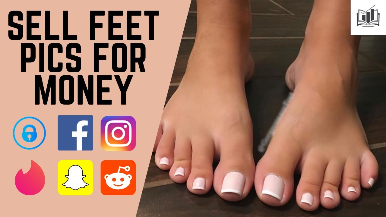 How Much Money Can You Make Selling Feet Pictures On Onlyfans