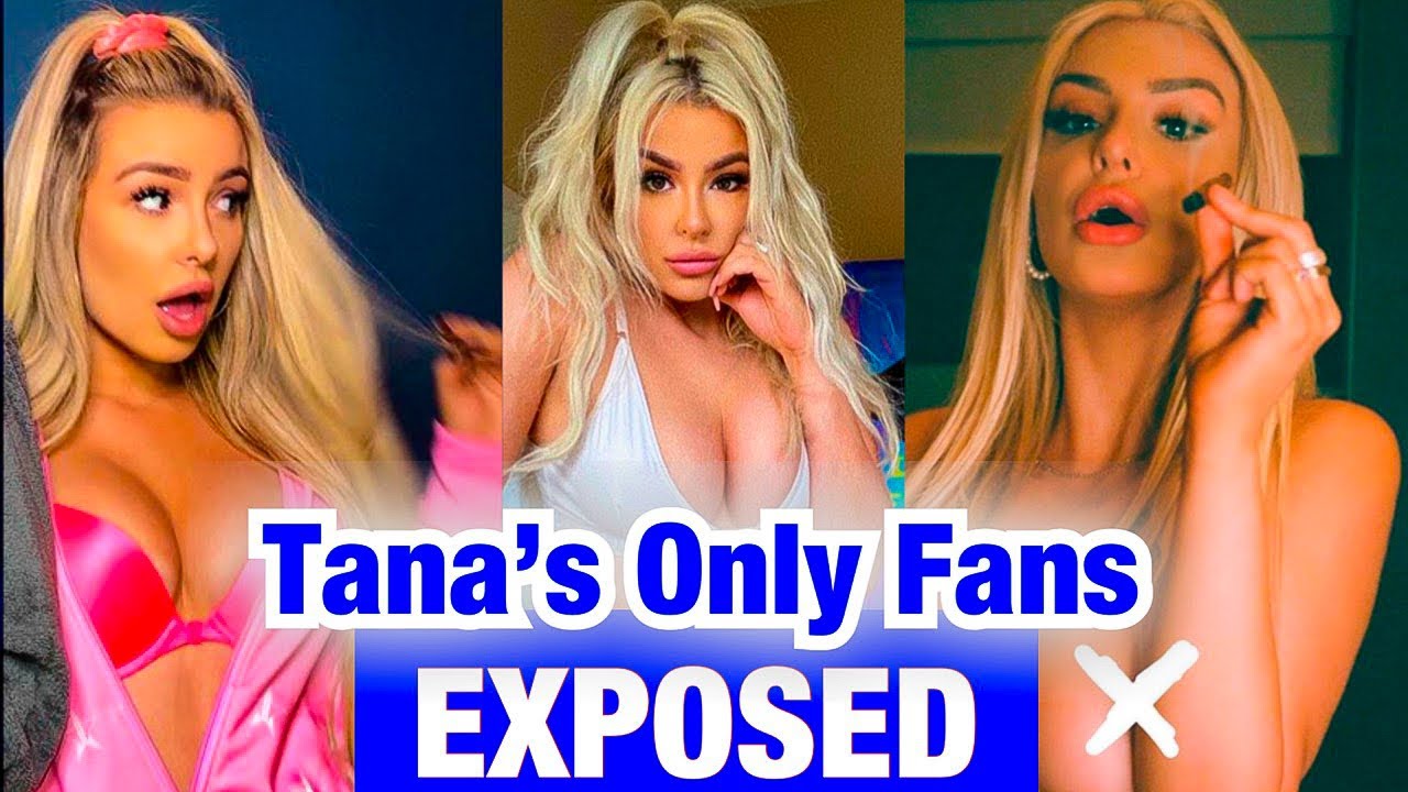 Tana Mongeau Onlyfans Exposed
